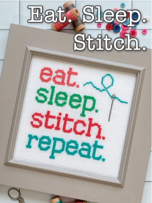 Eat. Sleep. Stitch.
